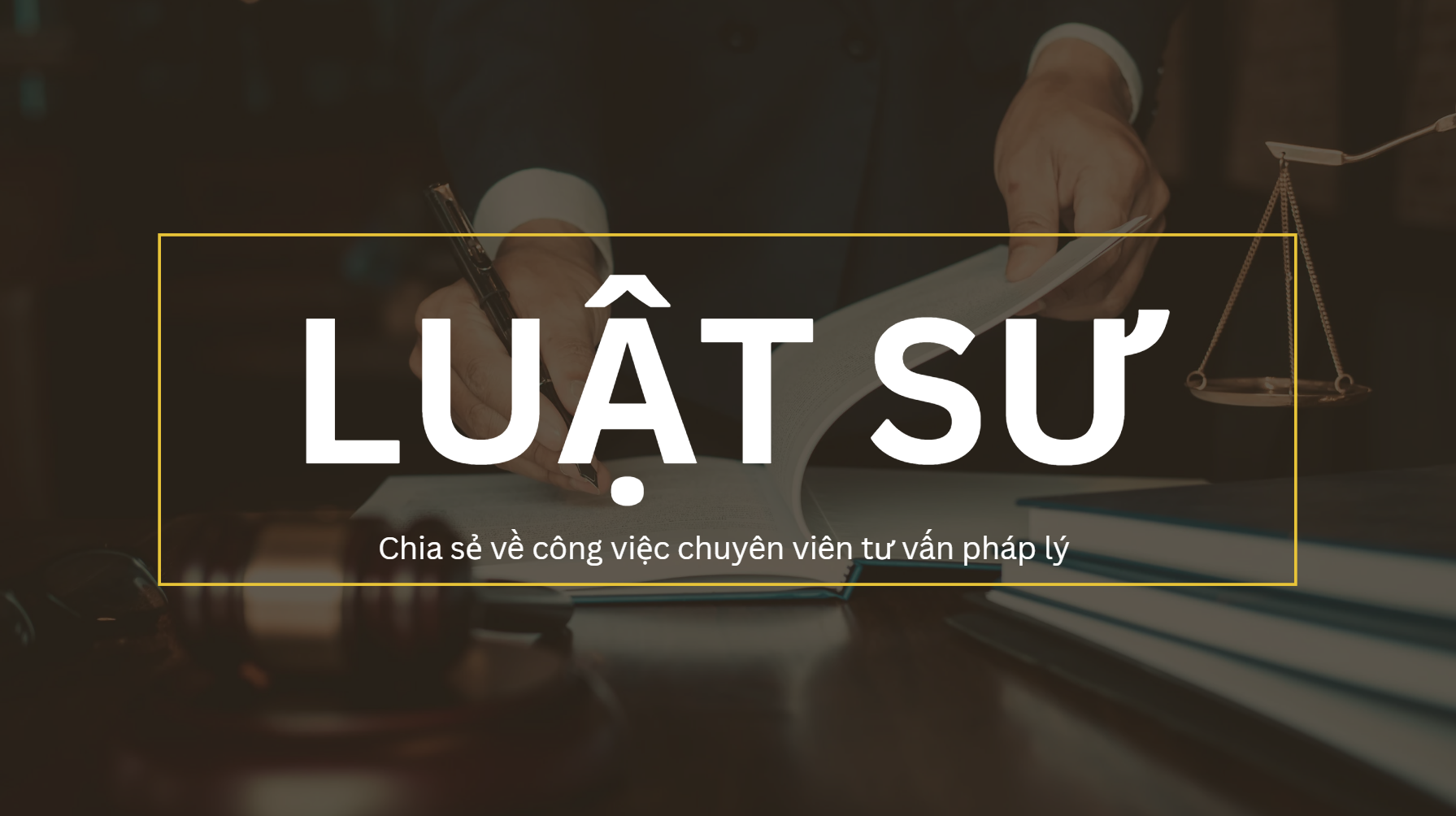Intro to Luật sư tư vấn pháp lý thumbnail